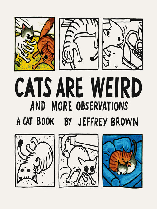 Title details for Cats Are Weird by Jeffrey Brown - Available
